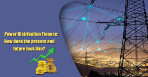 Power Distribution Finance: Present Challenges